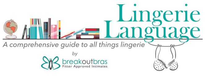 The Breakout Bras Comprehensive Sizing Guide